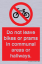do-not-leave-bikes-or-prams-in-communal-areas-or-hallways-prohibition-sign~